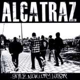 Alcatraz Smile Now Cry Later