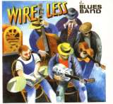 Blues Band Wire Less -Reissue-