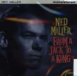 Miller Ned From A Jack To A King