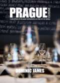 Holcombe Dominic James Prague Cuisine - A Selection of Culinary Experiences in the City of Spires