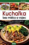 Dona Kuchaka bez mlka a vajec - Recepty pro kadodenn vaen a peen