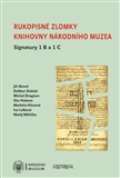 Scriptorium Rukopisn zlomky Knihovny Nrodnho muzea - Signatura 1 B a 1 C