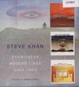 Khan Steve Eyewitness/Modern Times/Casa Loco