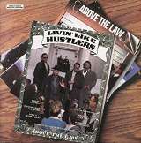 Above The Law Livin' Like Hustlers (180 gm black vinyl)