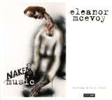 Mcevoy Eleanor Naked Music