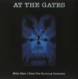 At The Gates With Fear I Kiss The Burning Darkness