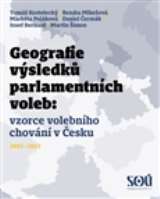 Sociologick stav AV R Geografie vsledk parlamentnch voleb: prostorov vzorce volebnho chovn v esku 1992-2013