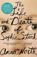 North Anna The Life and Death of Sophie Stark