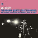 Davis Miles Original Quintet (First Recording)