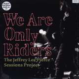 Pierce Jeffrey Lee We Are Only Riders