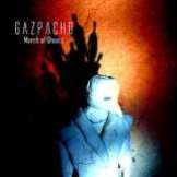 Gazpacho March of Ghosts