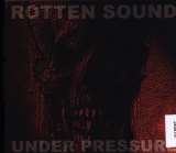 Rotten Sound Under Pressure -Digi-