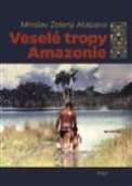 Argo Vesel tropy Amazonie