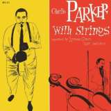 Parker Charlie Charlie Parker With Strings 