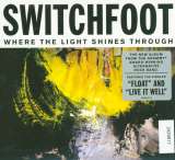 Switchfoot Where The Light Shines Through