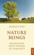 Ruis Margot Nature Beings - Encounters with Friends of Humanity