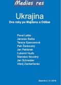 kolektiv autor Ukrajina - Dva roky po Majdanu a Odse