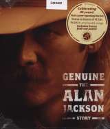 Jackson Alan Genuine: The Alan Jackson Story