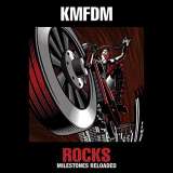 KMFDM Rocks: Milestones Reloaded
