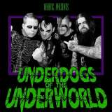 Heretic Underdogs Of The Underworld (Ltd Digi) Limited Edition