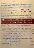 Karolinum Matematika na Nmeck univerzit v Praze v letech 1882-1945
