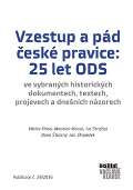 Institut Vclava Klause Vzestup a pd esk pravice: 25 let ODS