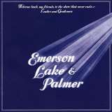 Emerson, Lake & Palmer Welcome Back My Friends to the Show That Never Ends - Ladies and Gentlemen