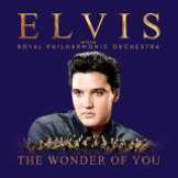Presley Elvis Wonder of You: Elvis Presley with the Royal Philharmonic Orchestra