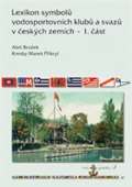 Mare-Czech Lexikon symbol vodosportovnch  klub a svaz v eskch zemch  1. st