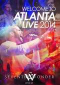 Seventh Wonder Welcome To Atlanta - Live 2014