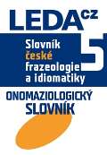 kolektiv autor Slovnk esk frazeologie a idiomatiky 5