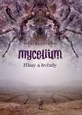 Argo Mycelium V  -  Hlasy a hvzdy