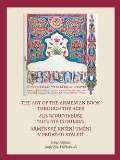 Pavel Mervart Armnsk knin umn v prbhu stalet / The Art of The Armenian Book through the Ages