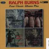 Burns Ralph Four Classic Albums
