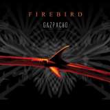 Gazpacho Firebird