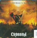 Crosson Spreading the Rock 'n' Roll Disease