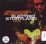 Hill Michael -Blues Mob- Electric Storyland Live
