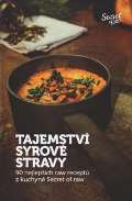 Secret of raw Tajemstv syrov stravy