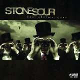 Stone Sour Come What(ever) May (10th Anniversary Edition)