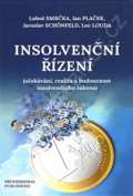 kolektiv autor Insolvenn zen - Oekvn, realita a budoucnost insolvennho zkona