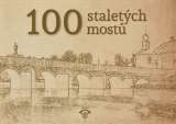 Vlek Petr 100 staletch most