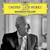 Pollini Maurizio Chopin-Late Works Op.59-64