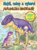 Foni book Fascinujci dinosaui - Najdi, nalep a vybarvi