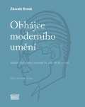 Akropolis Obhjce modernho umn - Jindich Chalupeck v kontextu 30. a 40. let 20. stolet