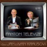 Kraus Jan Kraus: Fantom televize