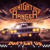 Night Ranger Dont Let Up