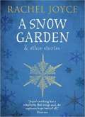 Transworld Publishers A Snow Garden and Other Stories