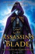 Bloomsbury The AssassinS Blade: The Throne of Glass  Novellas