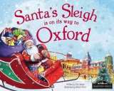 James Eric Santas Sleigh Is On Its Way To Oxford