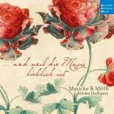 Musicke & Mirth ...Und Weil Die Music..